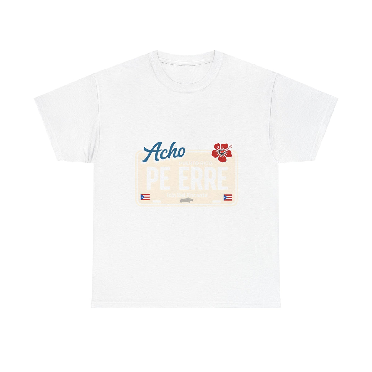 Acho PE ERRE Puerto Rico License Plate Tee — Isla Del Encanto Pride Shirt