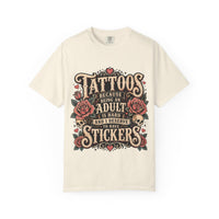 "Tattoos Because Being An Adult Is Hard And I Deserve To Have Stickers" Vintage Tattoo Rose Tee