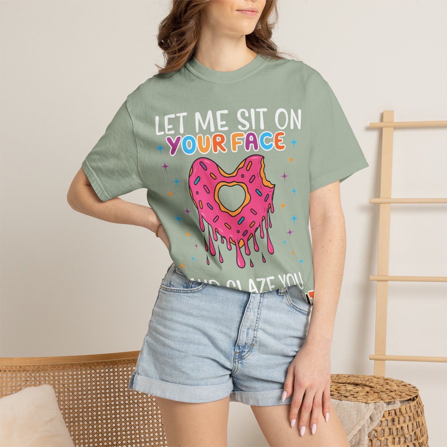 T-Shirt — "Let Me Sit On Your Face Like a Donut" Cute Drippy Donut Graphic Tee