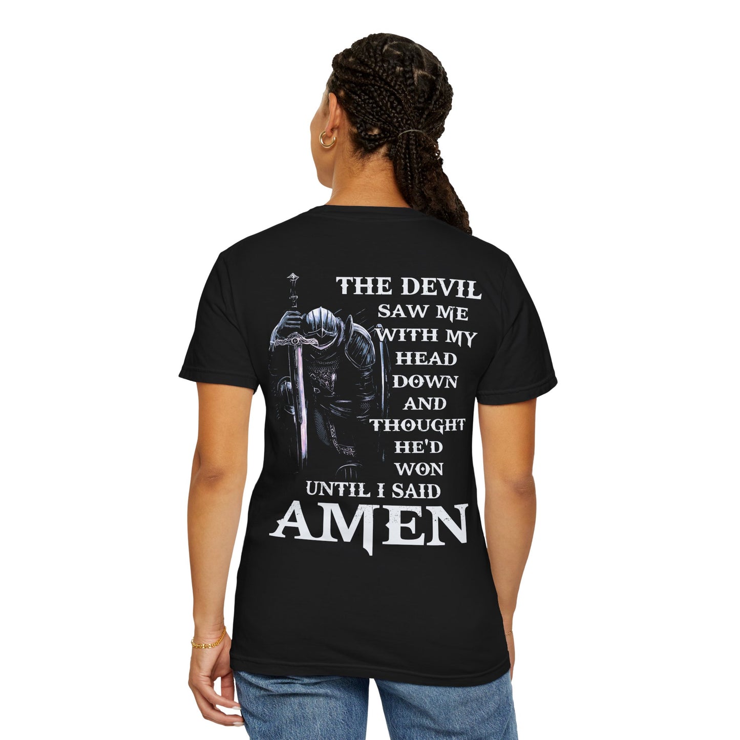 Devotional Graphic T-Shirt — "The Devil Saw Me...Until I Said AMEN" Christian Faith Tee