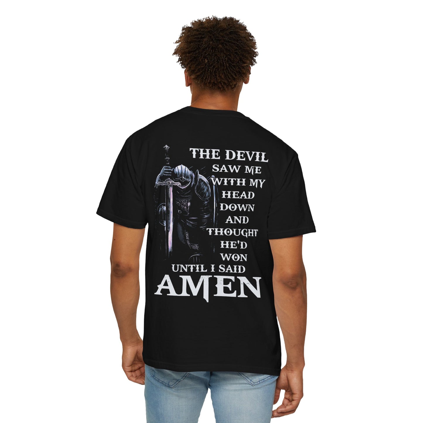 Devotional Graphic T-Shirt — "The Devil Saw Me...Until I Said AMEN" Christian Faith Tee