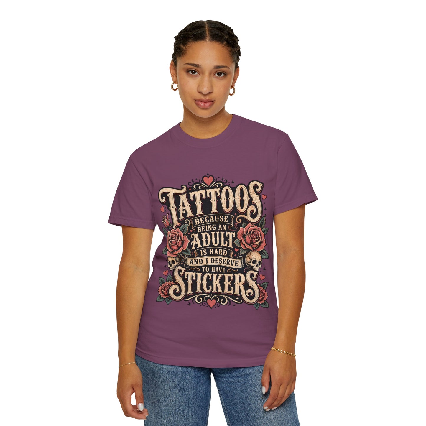 "Tattoos Because Being An Adult Is Hard And I Deserve To Have Stickers" Vintage Tattoo Rose Tee
