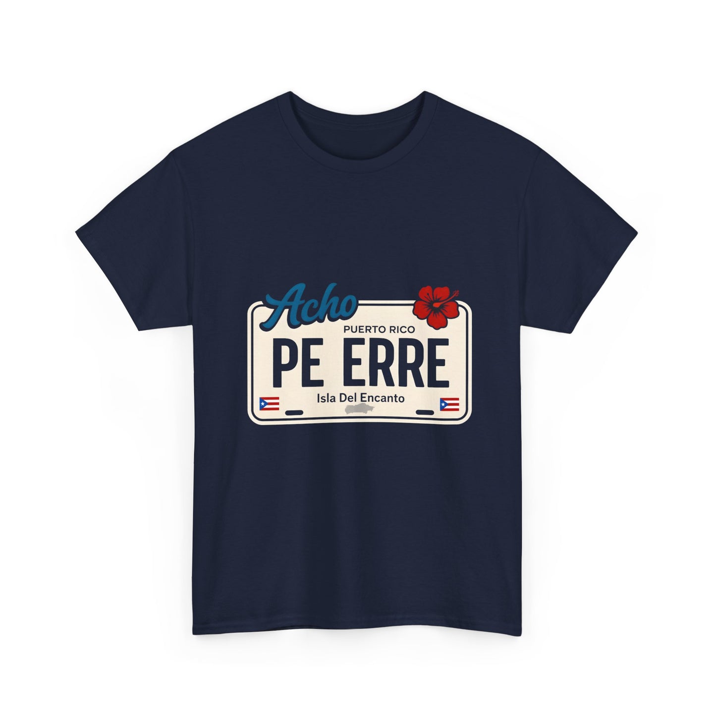 Acho PE ERRE Puerto Rico License Plate Tee — Isla Del Encanto Pride Shirt