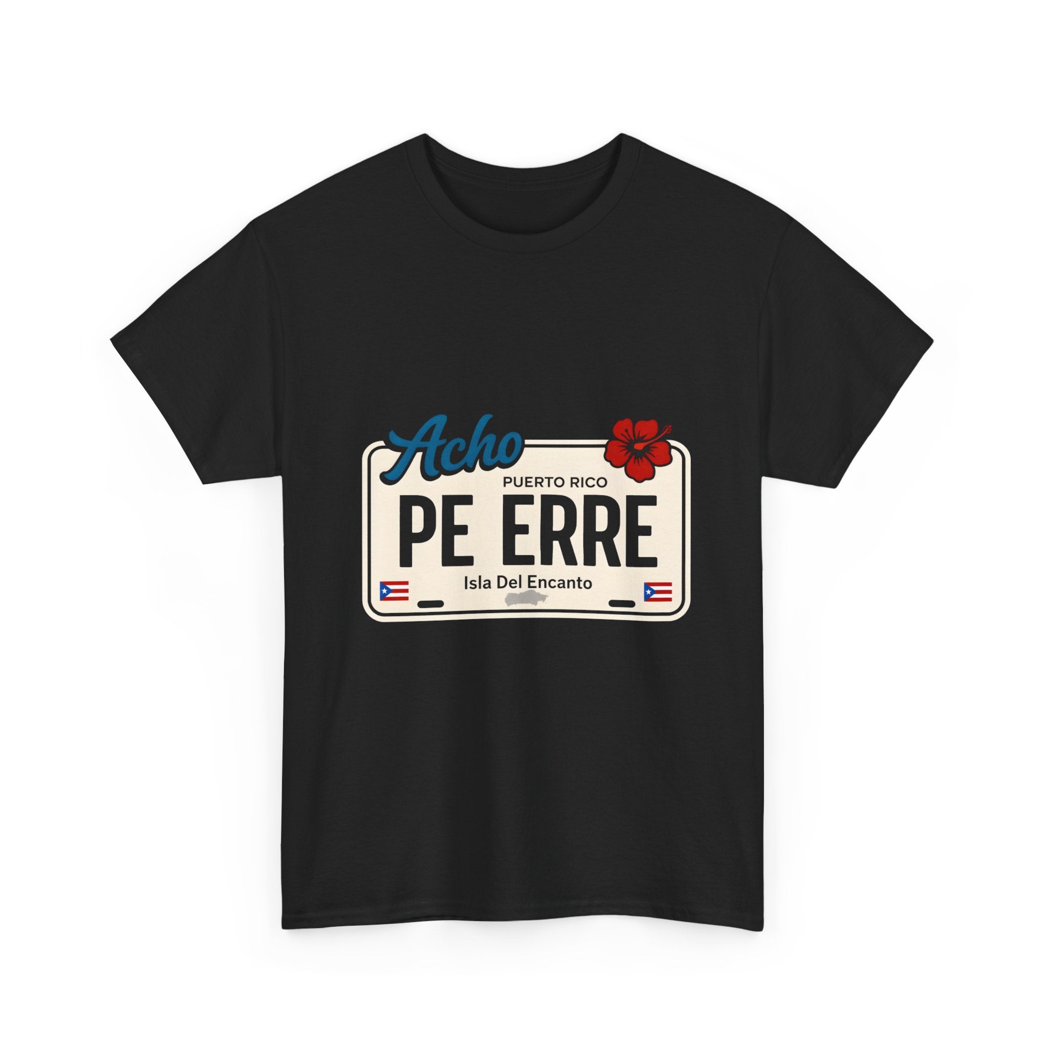 Acho PE ERRE Puerto Rico License Plate Tee — Isla Del Encanto Pride Shirt