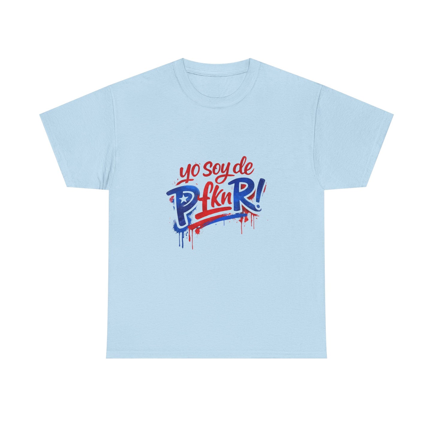 Yo Soy de P fkn R! Puerto Rico Graffiti Tee