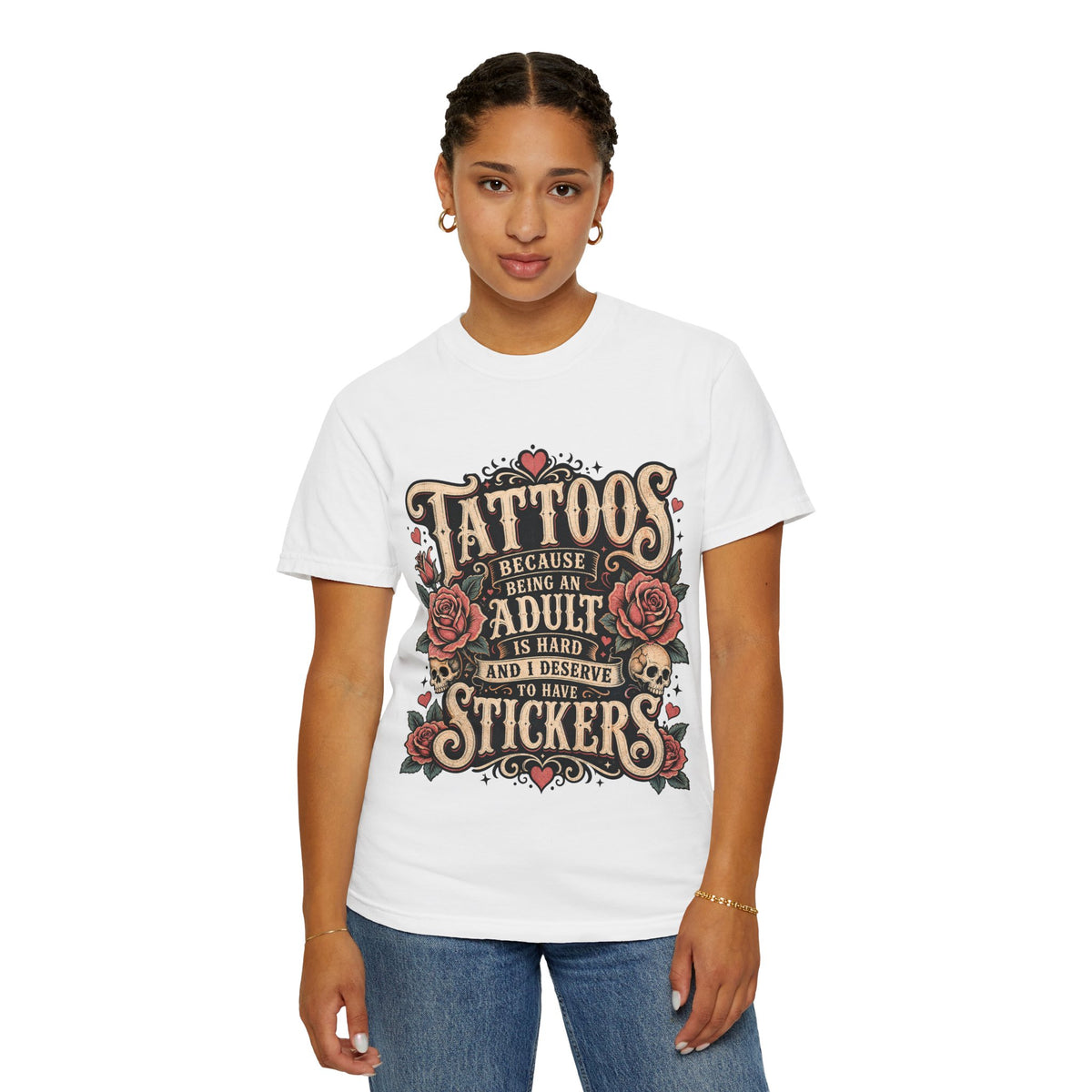 "Tattoos Because Being An Adult Is Hard And I Deserve To Have Stickers" Vintage Tattoo Rose Tee