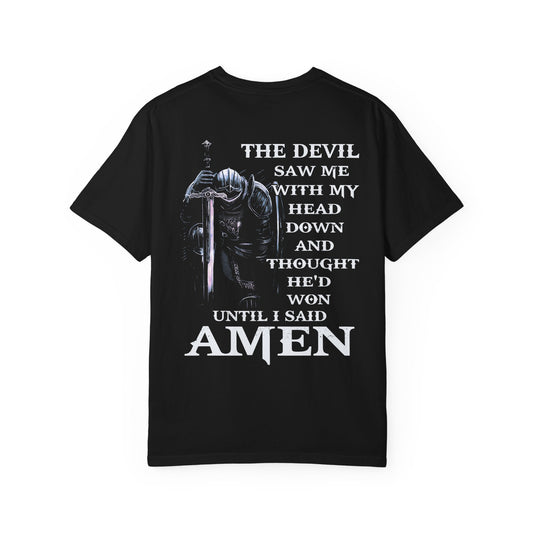 Devotional Graphic T-Shirt — "The Devil Saw Me...Until I Said AMEN" Christian Faith Tee
